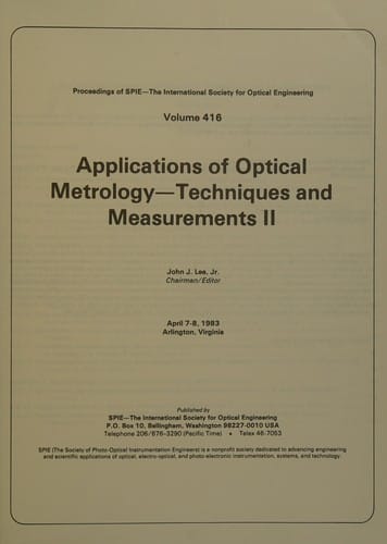 Applications of Optical Metrology Techniques and Measurements II (Proceedings of Spie)