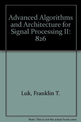 Advanced Algorithms and Architecture for Signal Processing II