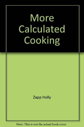 More Calculated Cooking