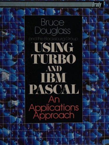 Using Turbo and I. B. M. PASCAL