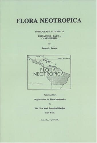 Flora Neotropica Monograph Ericaceae - Part I. Cavendishia