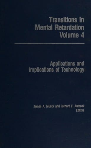 Transitions in Mental Retardation: Applications and Implications of Technology (Transitions in Mental Retardation)