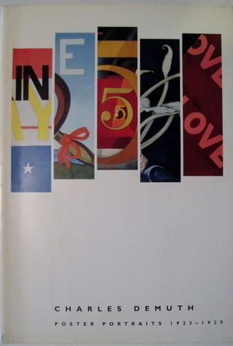 Charles Demuth Poster Portraits, 1923-1929