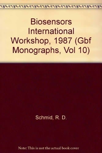 Biosensors International Workshop International workshop 1987. 1987