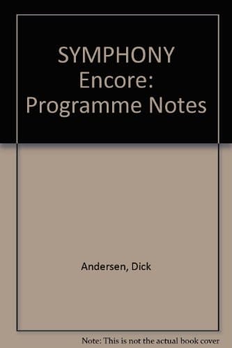 Symphony encore: Program notes (SYBEX computer books)