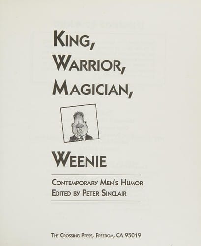 King, Warrior, Magician, Weenie: Contemporary Men's Humor