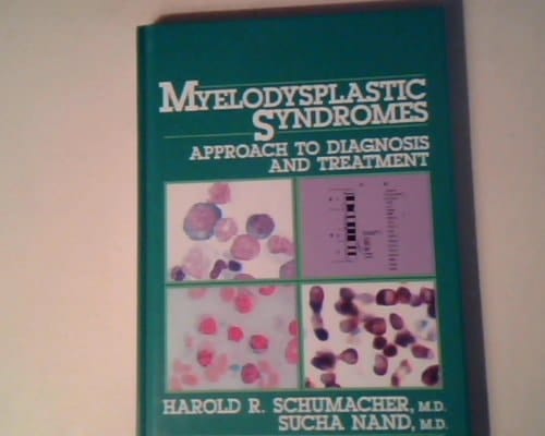 Myelodysplastic Syndromes: Approach to Diagnosis and Treatment