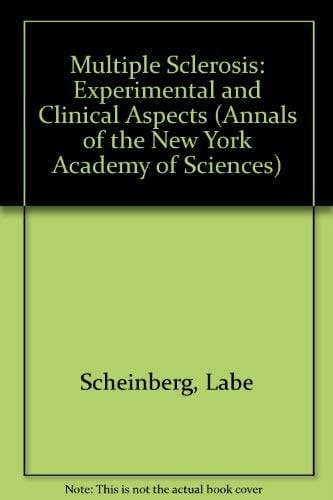 Multiple Sclerosis: Experimental and Clinical Aspects (Annals of the New York Academy of Sciences)