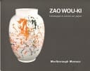 Zao Wou-Ki céramiques et œuvres sur papier : 23 septembre-20 novembre 2009