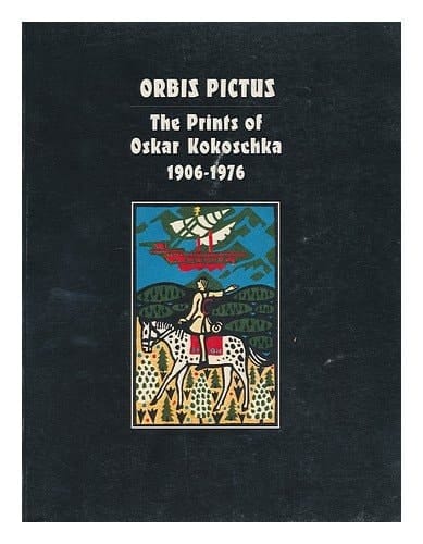 Orbis Pictus, the Prints of Oskar Kokoschka 1906-1976