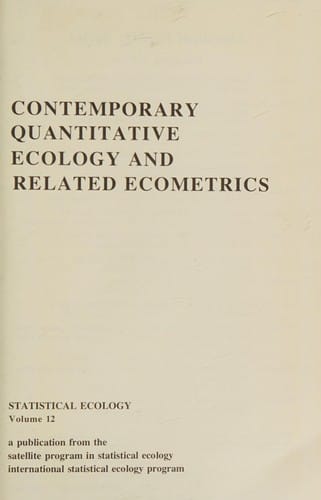 Contemporary Quantitative Ecology and Related Econometrics (Statistical ecology series)