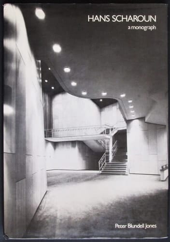 Hans Scharoun: A Monograph