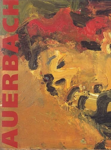 Frank Auerbach: Paintings and drawings, 1954-2001
