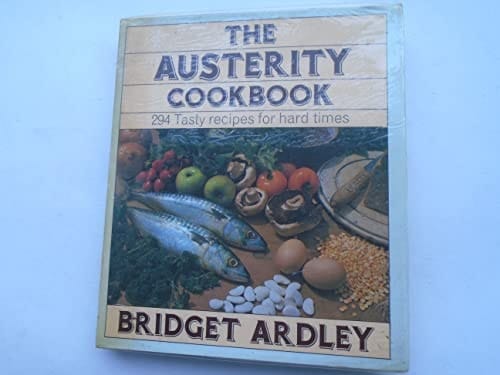 The Austerity Cookbook