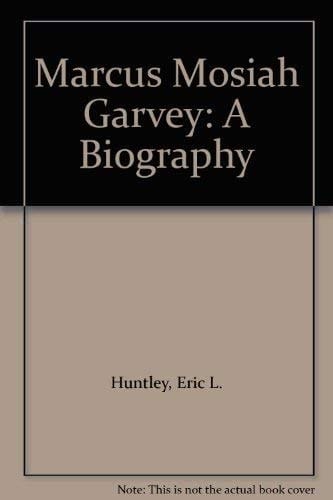 Marcus Garvey A Centenary 1887-1987
