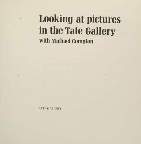 Looking at Pictures in the Tate Gallery