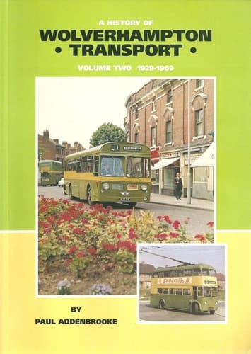 A History of Wolverhampton Transport 1929 to 1969