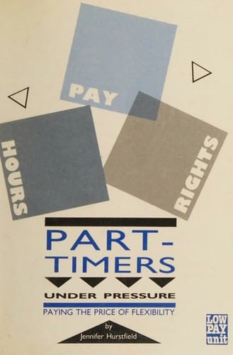 Part-timers under pressure paying the price of flexibility