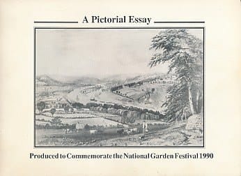 A Pictorial Essay : Produced to Commemorate the National Garden Festival 1990