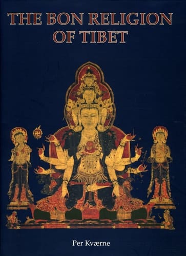 The Bon Religion of Tibet The Iconography of a Living Tradition