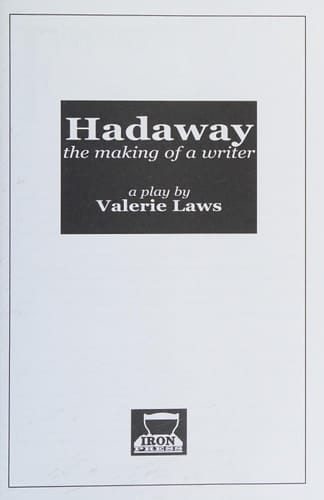 Hadaway The Making of a Writer