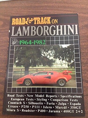 Road & Track on Lamborghini: 1964-1982