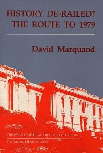 History De-railed? The Route to 1979