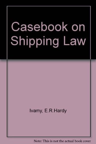 Casebook on Shipping Law