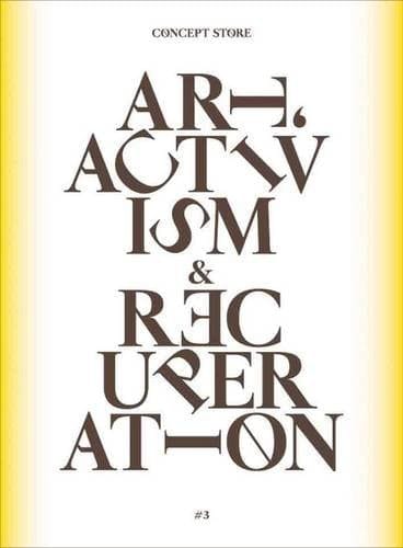 Art, Activism and Recuperation