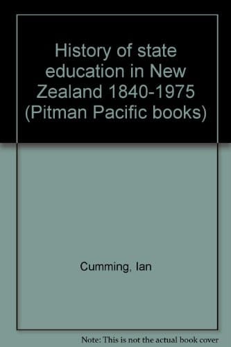 History of state education in New Zealand, 1840-1975 (Pitman Pacific books)