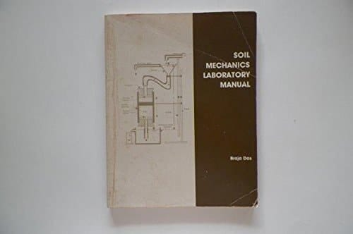 Soil mechanics laboratory manual