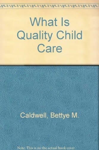 What Is Quality Child Care