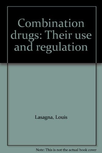 Combination drugs: Their use and regulation