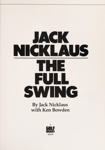 Jack Nicklaus, My Story