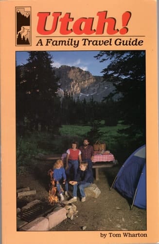 Utah! A Family Travel Guide