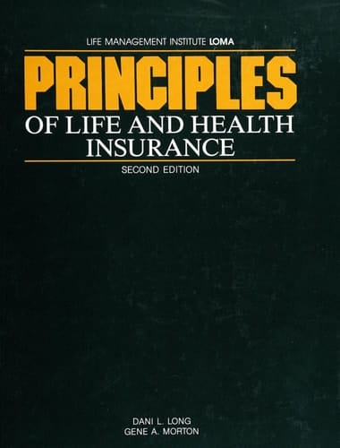 Principles of Life and Health Insurance