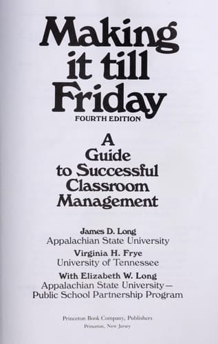 Making It Till Friday: A Guide to Successful Classroom Management