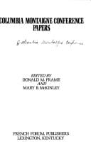 Columbia Montaigne Conference Papers (French Forum Monographs/No. 27) (English and French Edition)