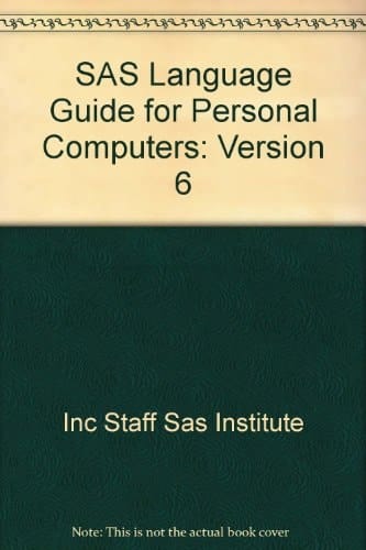 SAS Language Guide for Personal Computers: Version 6
