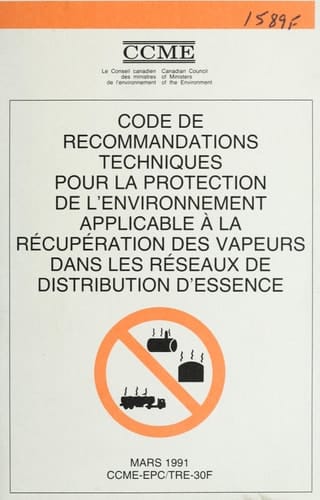 Code de recommandations techniques pour la protection de l'environnement applicable à la récupération des vapeurs dans les réseaux de distribution d'essence