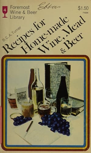 Recipes for Home-made Wine, Mead and Beer