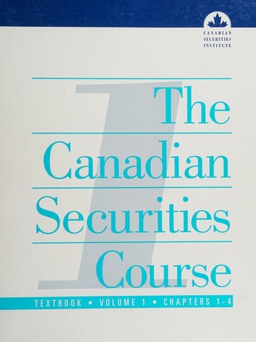The Canadian Securities Course Textbook