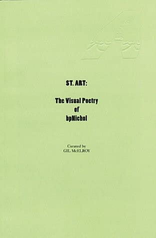 St. Artthe Visual Poetry of Bpnichol