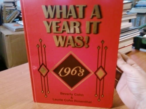 What a Year It Was! 1963