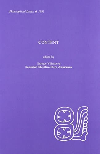 Content (Philosophical Issues Ser. Series, 6)