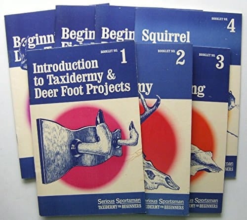 Serious Sportsman Taxidermy for Beginners