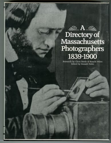 A Directory of Massachusetts Photographers, 1839-1900