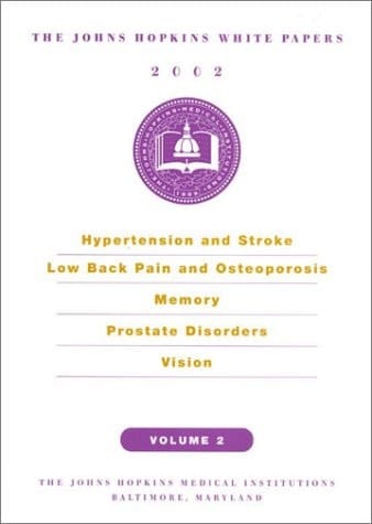 The Johns Hopkins White Papers, 2002