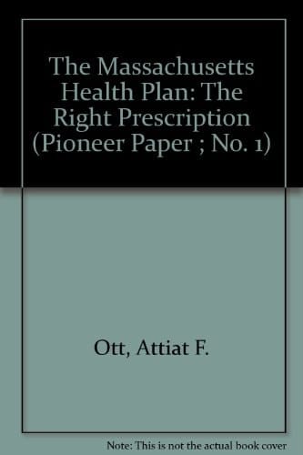 The Massachusetts Health Plan The Right Prescription?