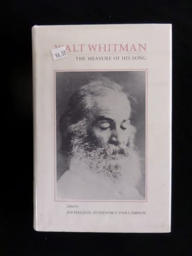 Walt Whitman: The Measure of His Song